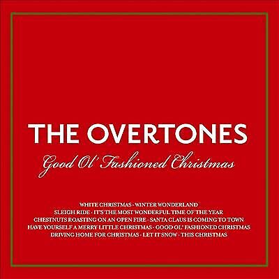 The Overtones : Good Ol' Fashioned Christmas CD (2015) Pre-Owned