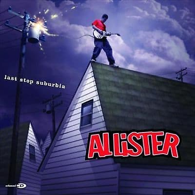 Allister : Last Stop Suburbia CD Pre-Owned