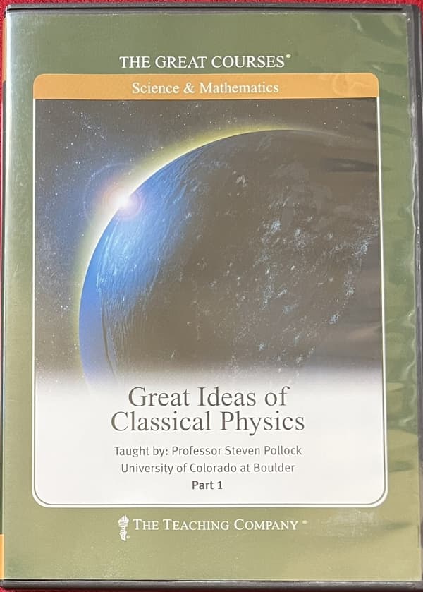 Great Ideas of Classical Physics – The Great Courses Science DVD