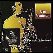 Bud Freeman : Bud Freeman With Alex Welsh and His Band CD (2003) Pre-Owned