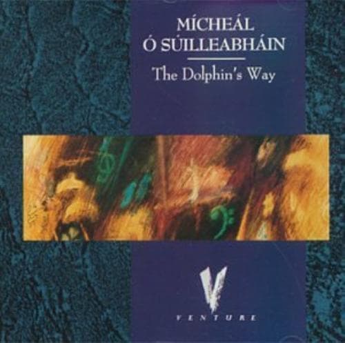 O Suilleabhain Michael : The Dolphins Way CD Pre-Owned