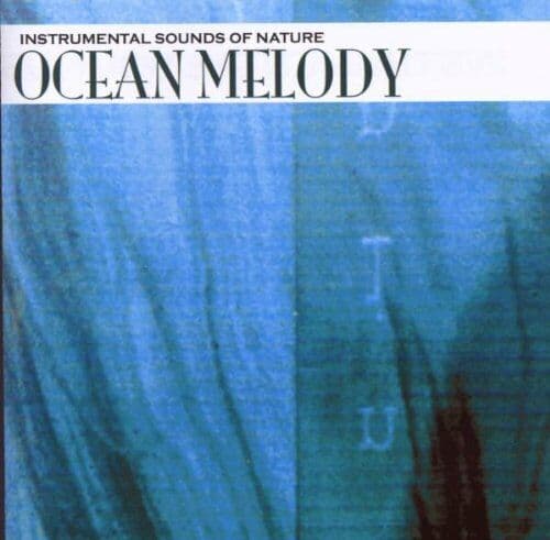 Various Artists : Ocean Melody CD (2005)