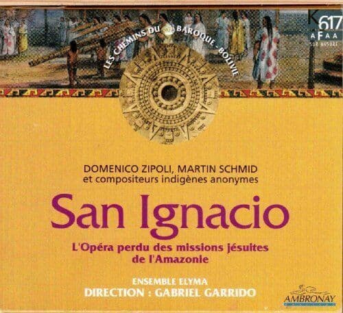 San Ignacio (Lost South American Opera) CD (1999) Pre-Owned