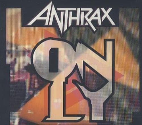 Anthrax : Only CD Pre-Owned