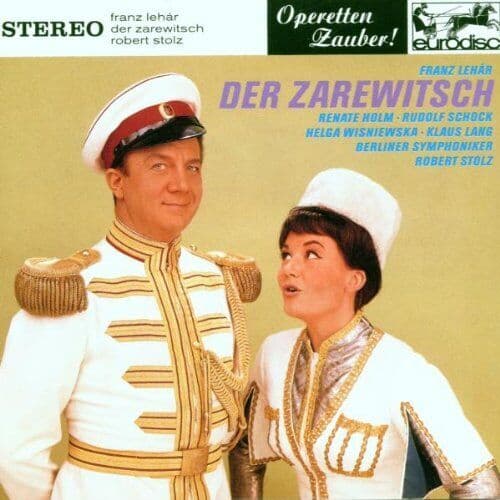 Schock(Ten) : Lehar:Der Zarewitsch CD Pre-Owned