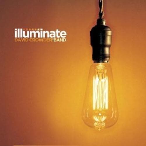 BAND, DAVID CROWDER : Illuminate CD Pre-Owned