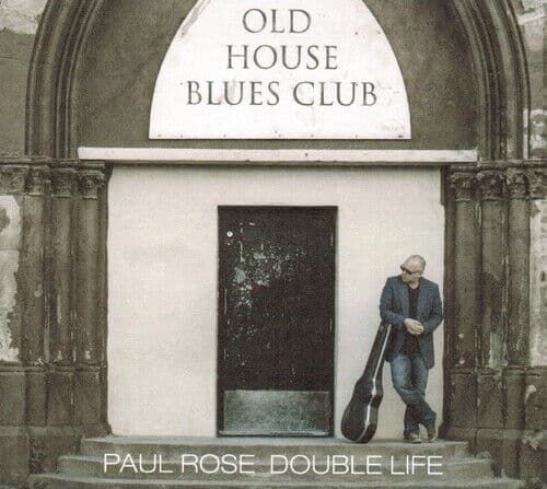 Paul Rose : Double Life CD (2013) Pre-Owned