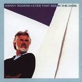 Kenny Rogers : Eyes That See in the Dark CD Pre-Owned