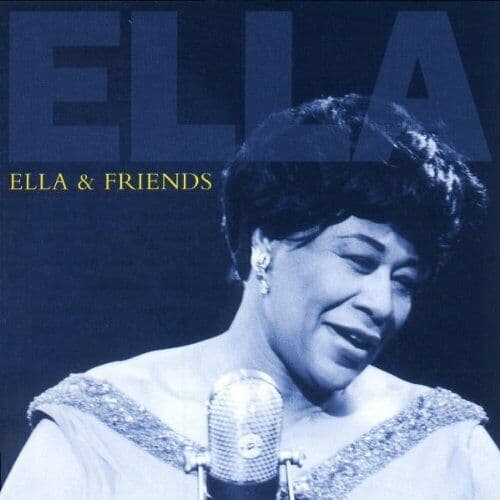 Ella & Friends CD (1999) Pre-Owned