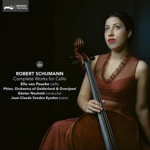 Robert Schumann : Robert Schumann: Complete Works for Cello CD (2021)