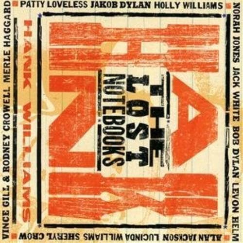 Various Artists : The Lost Notebooks of Hank Williams CD (2011) Pre-Owned