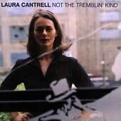 Laura Cantrell : Not the Tremblin' Kind CD (2011) Pre-Owned