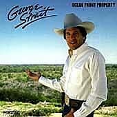 George Strait : Ocean Front Property CD (1999) Pre-Owned