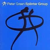 Peter Green Splinter Group : Splinter Group CD Pre-Owned