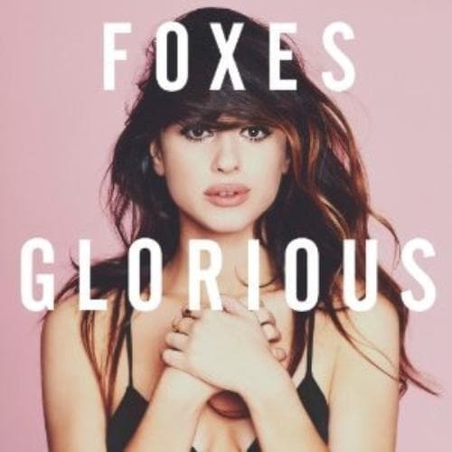 Foxes : Glorious CD Deluxe Album (2014) Pre-Owned