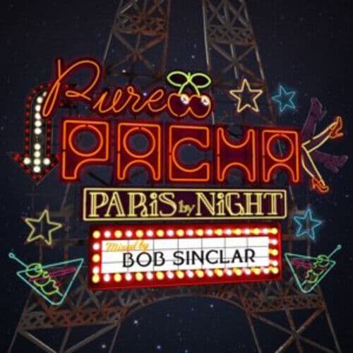 Various Artists : Pure Pacha, Paris By Night: Mixed By Bob Sinclar CD 2 discs