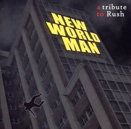 Various Artists : New World Man: Tribute To Rush CD Pre-Owned