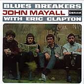 John Mayall and The Bluesbreakers with Eric Clapton : Blues Breakers CD (2000) Pre-Owned