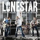 Lonestar : Party Heard Around the World CD (2010) Pre-Owned