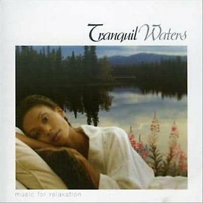 Various Artists : Tranquil Waters... Music For Relaxtion CD Pre-Owned