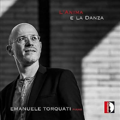 Emanuele Torquati : L'Anima E La Danza CD (2021)