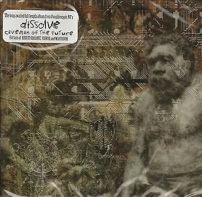 Dissolve : caveman Of The Future CD
