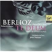 Berlioz Te Deum - Orchestre De Paris/John Nelson CD (2001) Pre-Owned