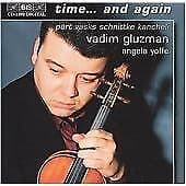 Alfred Schnittke : Vadim Gluzman - Time...and again CD