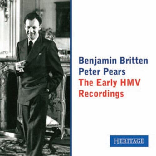 Benjamin Britten : Benjamin Britten/Peter Pears: The Early HMV Recordings CD Pre-Owned