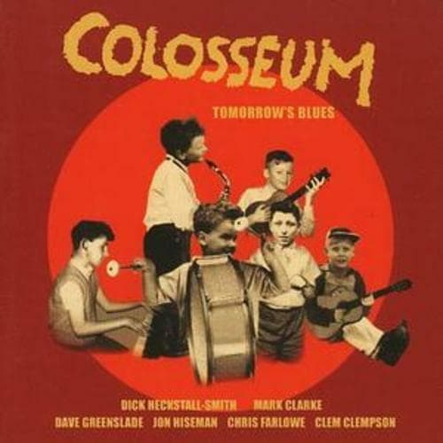 Colosseum : Tomorrow's Blues CD 2 discs (2006) Pre-Owned