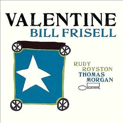 Bill Frisell : Valentine CD