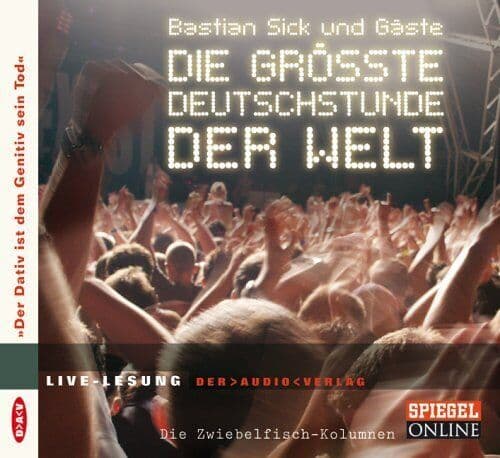 Sick, Bastian : Die grte Deutschstunde der Welt. CD: " CD Pre-Owned