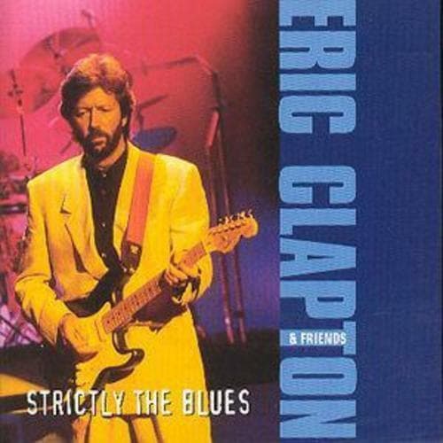 Eric Clapton : Strictly the Blues CD (1996) Pre-Owned