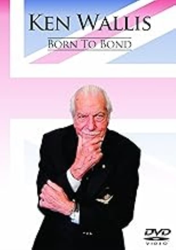 Ken Wallis: Born to Bond - DVD
