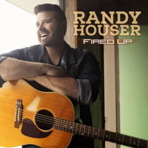 Randy Houser : Fired Up CD Pre-Owned