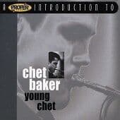 Chet Baker : Proper Introduction to Chet Baker, A: Young Chet CD (2004) Pre-Owned