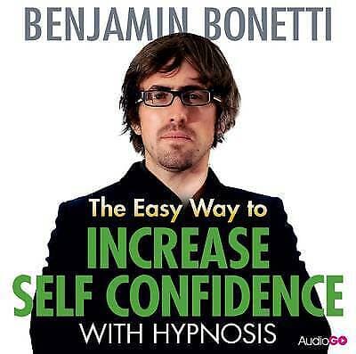 Bonetti, Benjamin : The Easy Way to Increase Self Confidence CD Pre-Owned