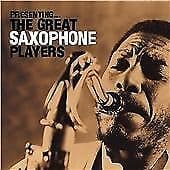 Presenting the Great Saxophone Players CD (2007) Pre-Owned
