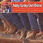 Nitty Gritty Dirty Band, The : Nitty Gritty Country Classics CD Pre-Owned