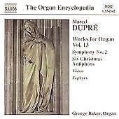 Marcel Dupr : Works For Organ Vol. 13 CD (2003) Pre-Owned