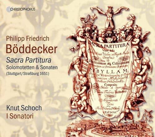 Philipp Friedrich Boddecker : Philipp Friedrich Böddecker: Sacra Partitura CD