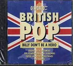 Various : The World Of British Pop (Billy Dont Be CD Pre-Owned