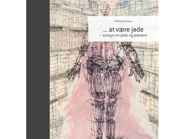 Å være jøde | Arthur Arnheim | Språk: Dansk