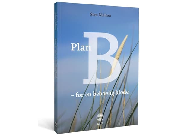 Plan B – för en bebodd jord | Sten Melson | Språk: Danska