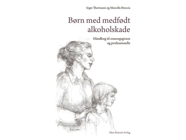 Barn med medfödd alkoholskada | Inger Thormann; Marcella Broccia