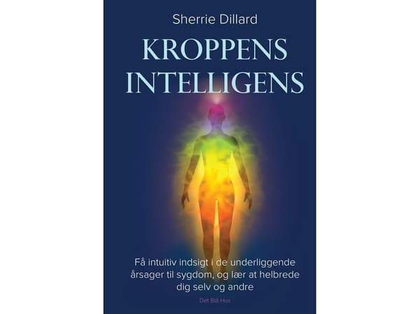 Kroppens intelligens | Sherrie Dillard | Kieli: Tanska