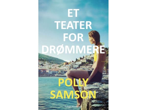 Et teater for drømmere | Polly Samson