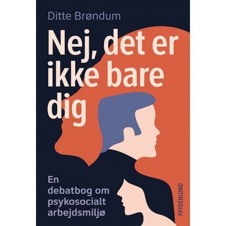 Nej, det är inte bara du | Ditte Brøndum | Språk: Danska