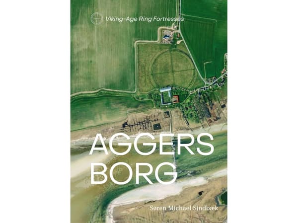 Aggersborg | Søren Michael Sindbæk | Kieli: Englanti
