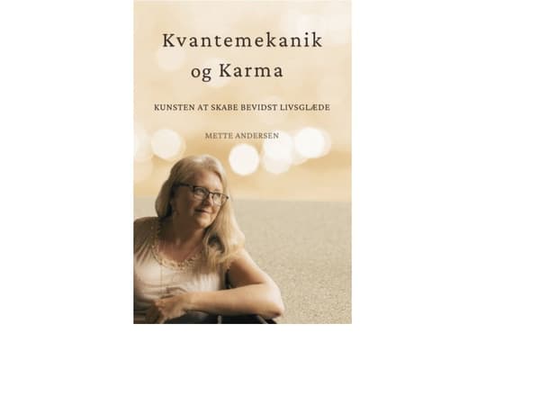 Kvantemekanikk og Karma | Mette Andersen | Språk: Dansk